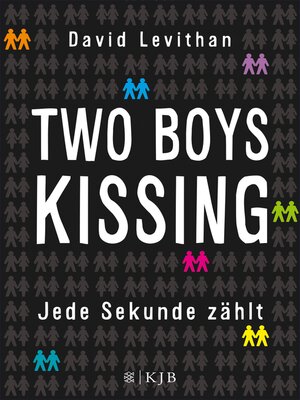 cover image of Two Boys Kissing – Jede Sekunde zählt